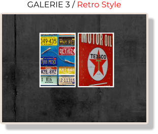 GALERIE 3 / Retro Style